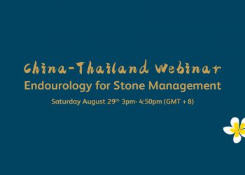 China-Thailand Webinar Endourology for Stone Management